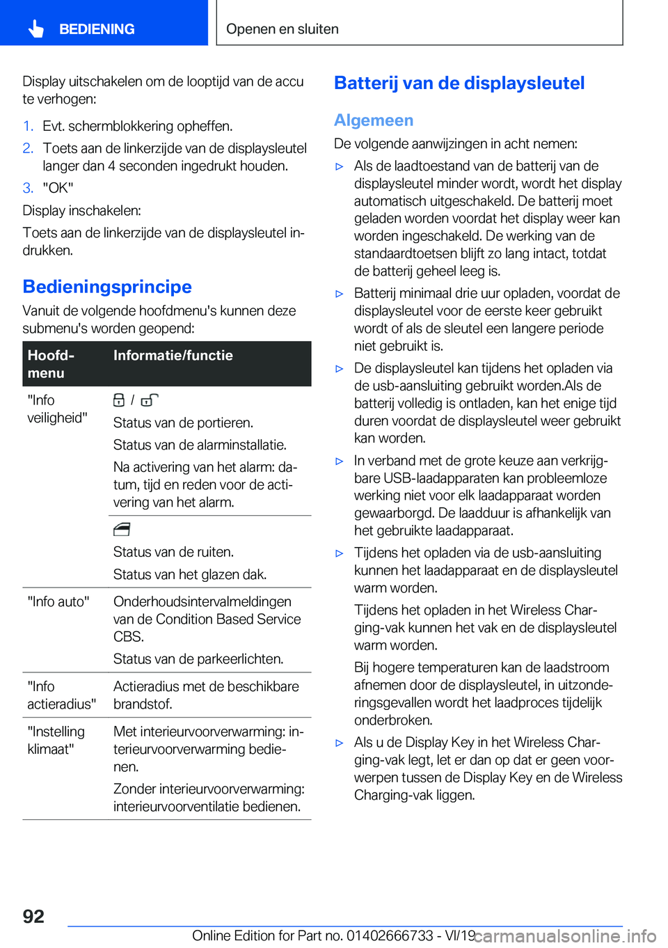 BMW M5 2020  Instructieboekjes (in Dutch) �D�i�s�p�l�a�y��u�i�t�s�c�h�a�k�e�l�e�n��o�m��d�e��l�o�o�p�t�i�j�d��v�a�n��d�e��a�c�c�u�t�e��v�e�r�h�o�g�e�n�:�1�.�E�v�t�.��s�c�h�e�r�m�b�l�o�k�k�e�r�i�n�g��o�p�h�e�f�f�e�n�.�2�.�T�o�e�t�s�