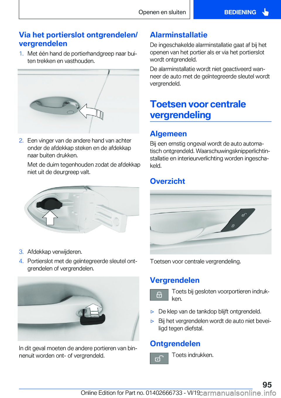 BMW M5 2020  Instructieboekjes (in Dutch) �V�i�a��h�e�t��p�o�r�t�i�e�r�s�l�o�t��o�n�t�g�r�e�n�d�e�l�e�n�/
�v�e�r�g�r�e�n�d�e�l�e�n�1�.�M�e�t��