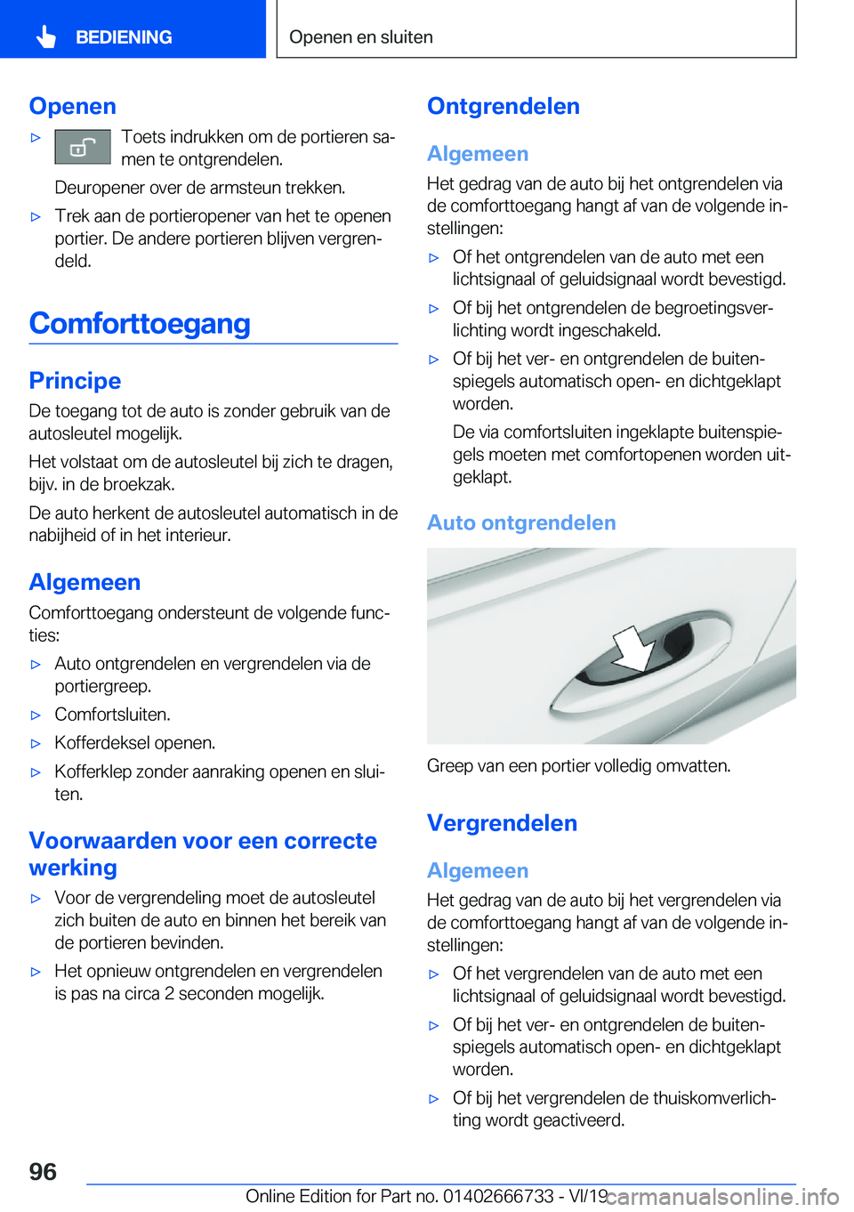 BMW M5 2020  Instructieboekjes (in Dutch) �O�p�e�n�e�n'x�T�o�e�t�s��i�n�d�r�u�k�k�e�n��o�m��d�e��p�o�r�t�i�e�r�e�n��s�aj
�m�e�n��t�e��o�n�t�g�r�e�n�d�e�l�e�n�.
�D�e�u�r�o�p�e�n�e�r��o�v�e�r��d�e��a�r�m�s�t�e�u�n��t�r�e�k�k�e�n