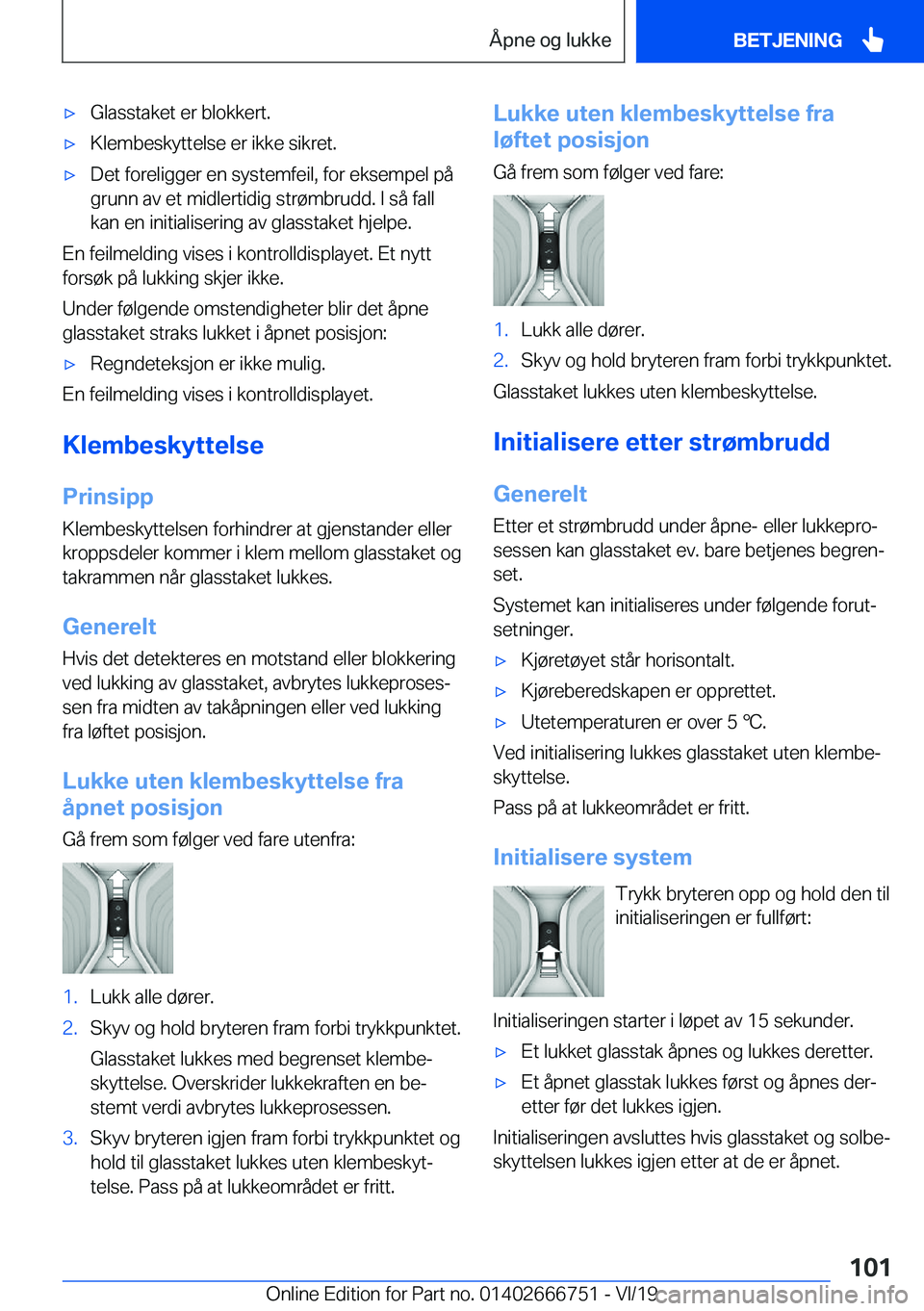BMW M5 2020  InstruksjonsbØker (in Norwegian) 'x�G�l�a�s�s�t�a�k�e�t��e�r��b�l�o�k�k�e�r�t�.'x�K�l�e�m�b�e�s�k�y�t�t�e�l�s�e��e�r��i�k�k�e��s�i�k�r�e�t�.'x�D�e�t��f�o�r�e�l�i�g�g�e�r��e�n��s�y�s�t�e�m�f�e�i�l�,��f�o�r��e�k�s