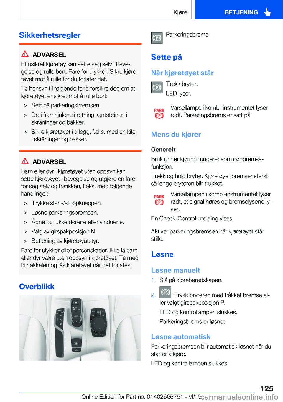 BMW M5 2020  InstruksjonsbØker (in Norwegian) �S�i�k�k�e�r�h�e�t�s�r�e�g�l�e�r
�A�D�V�A�R�S�E�L
�E�t��u�s�i�k�r�e�t��k�j�