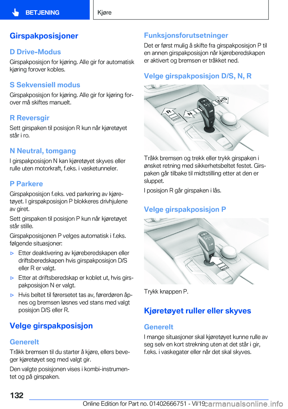BMW M5 2020  InstruksjonsbØker (in Norwegian) �G�i�r�s�p�a�k�p�o�s�i�s�j�o�n�e�r
�D��D�r�i�v�e�-�M�o�d�u�s �G�i�r�s�p�a�k�p�o�s�i�s�j�o�n��f�o�r��k�j�