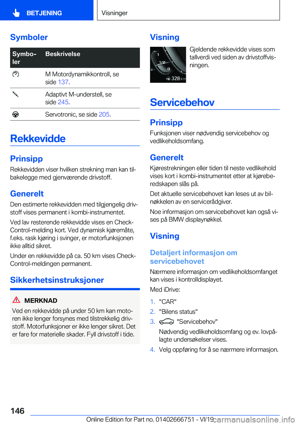 BMW M5 2020  InstruksjonsbØker (in Norwegian) �S�y�m�b�o�l�e�r�S�y�m�b�oj
�l�e�r�B�e�s�k�r�i�v�e�l�s�e��M��M�o�t�o�r�d�y�n�a�m�i�k�k�o�n�t�r�o�l�l�,��s�e
�s�i�d�e� �1�3�7�.��A�d�a�p�t�i�v�t��M�-�u�n�d�e�r�s�t�e�l�l�,��s�e
�s�i�d�e� �2�4�
