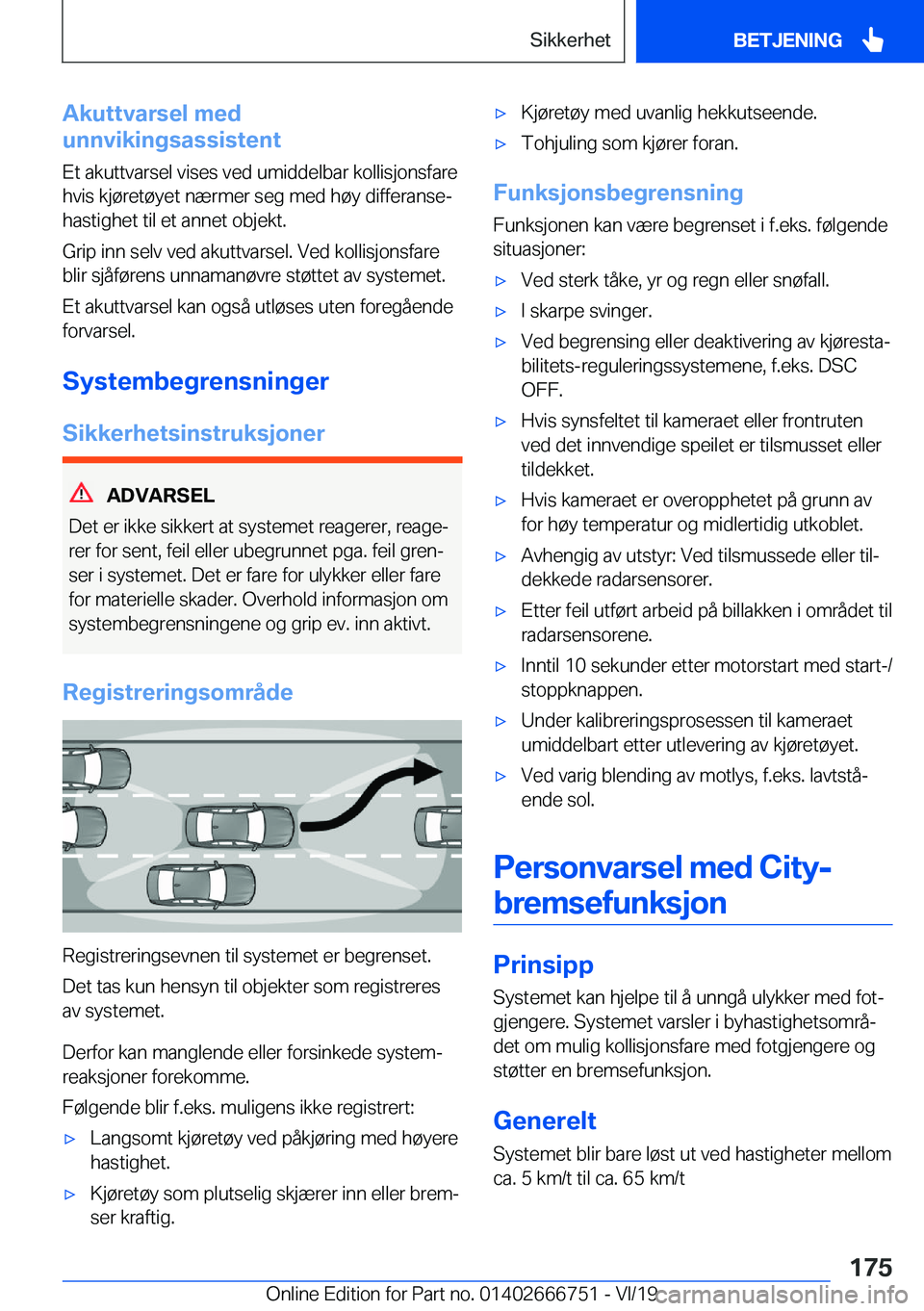 BMW M5 2020  InstruksjonsbØker (in Norwegian) �A�k�u�t�t�v�a�r�s�e�l��m�e�d
�u�n�n�v�i�k�i�n�g�s�a�s�s�i�s�t�e�n�t
�E�t��a�k�u�t�t�v�a�r�s�e�l��v�i�s�e�s��v�e�d��u�m�i�d�d�e�l�b�a�r��k�o�l�l�i�s�j�o�n�s�f�a�r�e
�h�v�i�s��k�j�