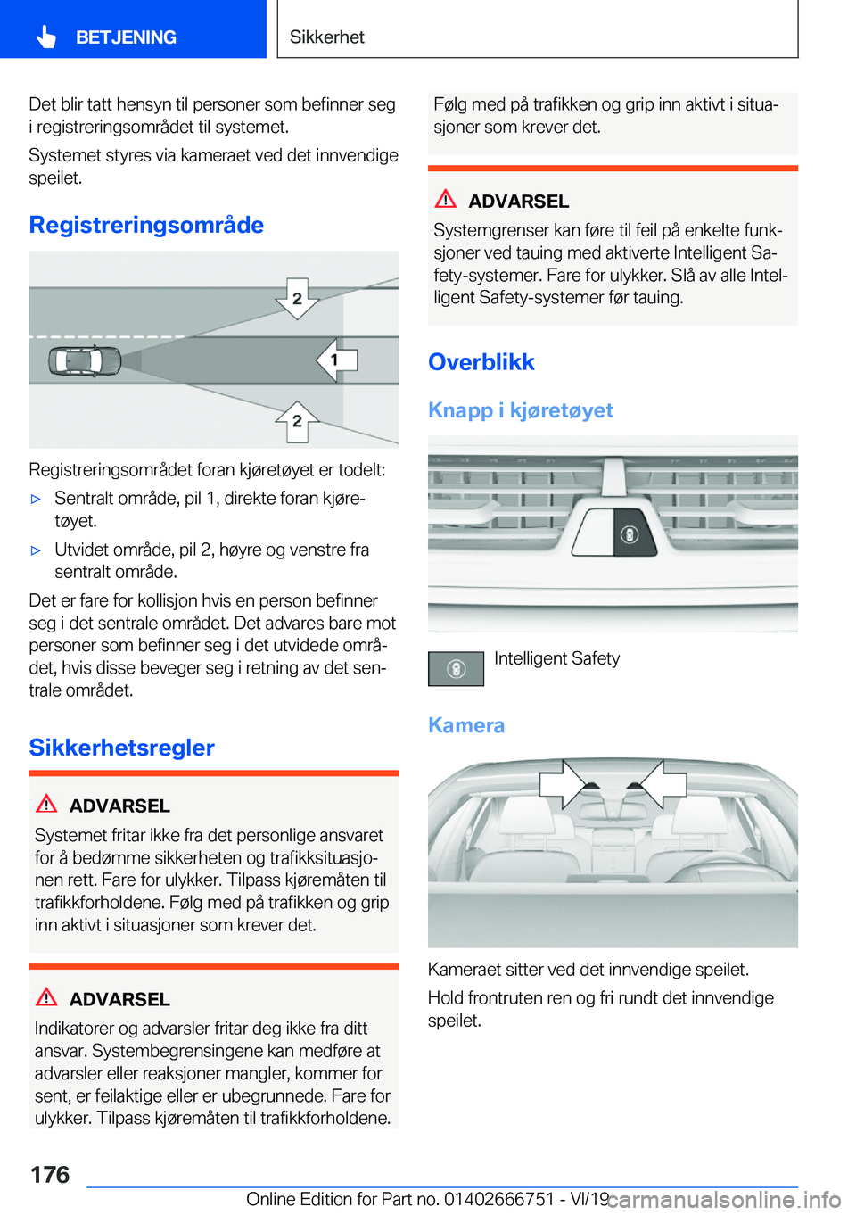 BMW M5 2020  InstruksjonsbØker (in Norwegian) �D�e�t��b�l�i�r��t�a�t�t��h�e�n�s�y�n��t�i�l��p�e�r�s�o�n�e�r��s�o�m��b�e�f�i�n�n�e�r��s�e�g
�i��r�e�g�i�s�t�r�e�r�i�n�g�s�o�m�r�å�d�e�t��t�i�l��s�y�s�t�e�m�e�t�.
�S�y�s�t�e�m�e�t��s�t�y�