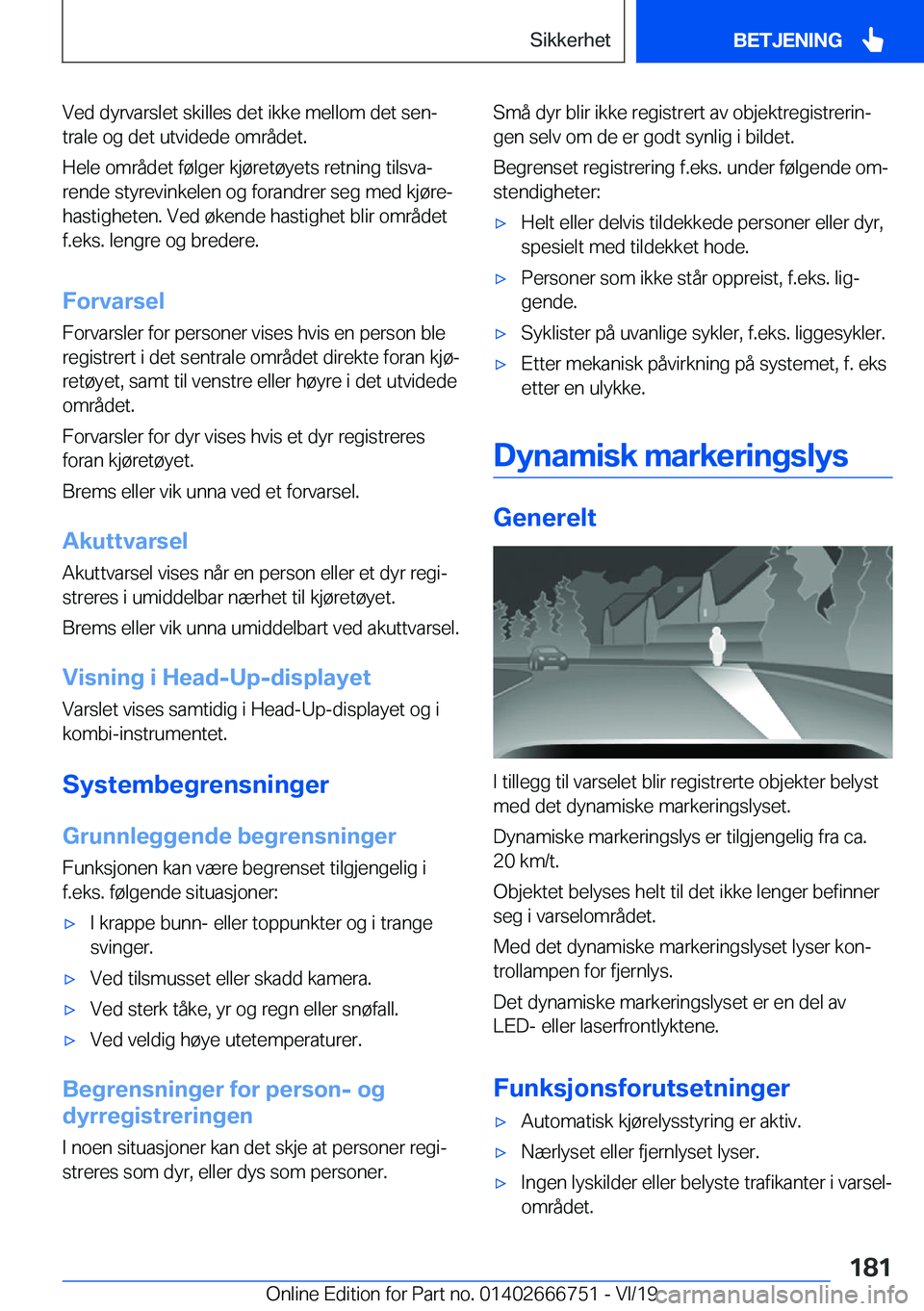 BMW M5 2020  InstruksjonsbØker (in Norwegian) �V�e�d��d�y�r�v�a�r�s�l�e�t��s�k�i�l�l�e�s��d�e�t��i�k�k�e��m�e�l�l�o�m��d�e�t��s�e�nj�t�r�a�l�e��o�g��d�e�t��u�t�v�i�d�e�d�e��o�m�r�å�d�e�t�.
�H�e�l�e��o�m�r�å�d�e�t��f�
