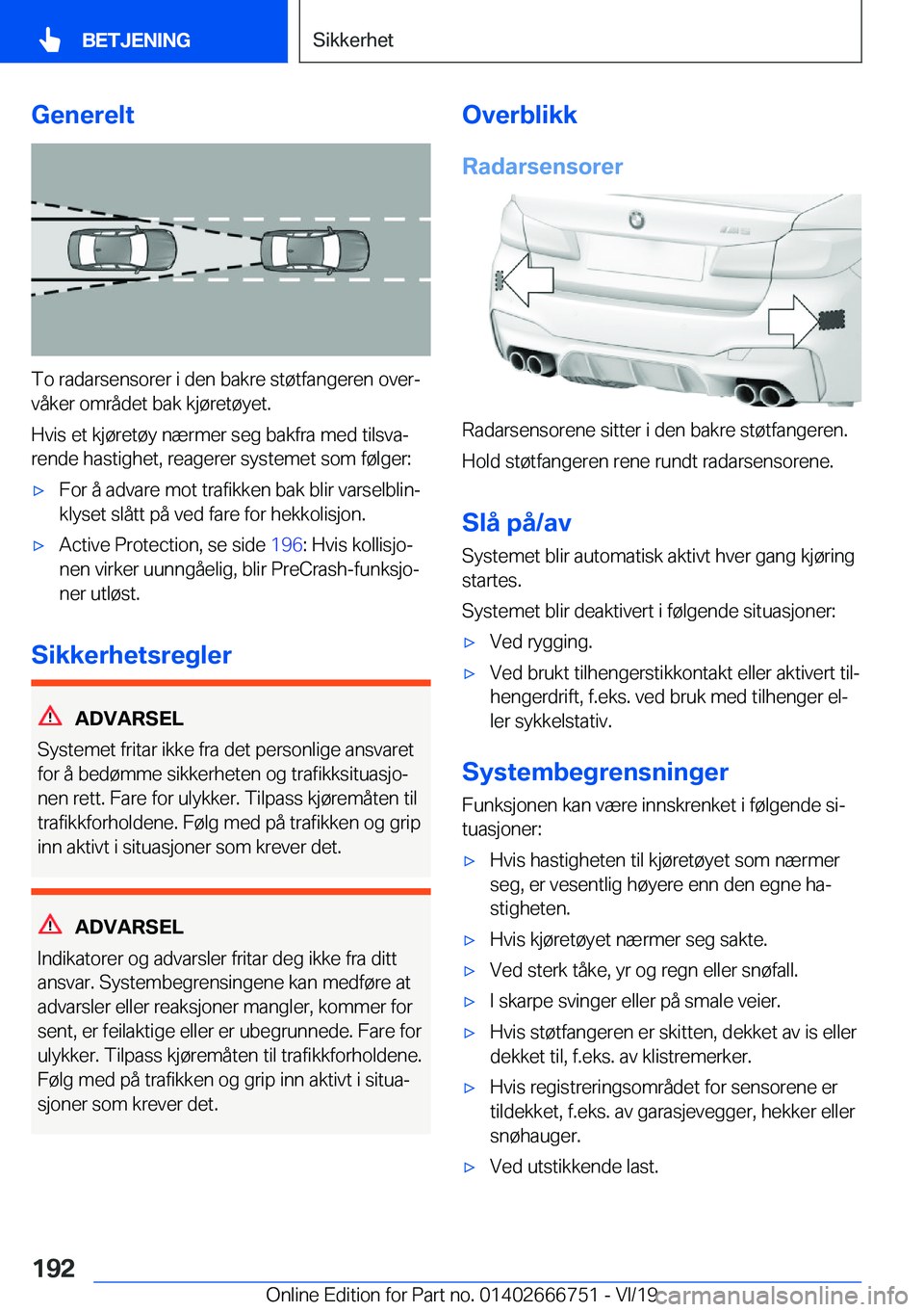 BMW M5 2020  InstruksjonsbØker (in Norwegian) �G�e�n�e�r�e�l�t
�T�o��r�a�d�a�r�s�e�n�s�o�r�e�r��i��d�e�n��b�a�k�r�e��s�t�