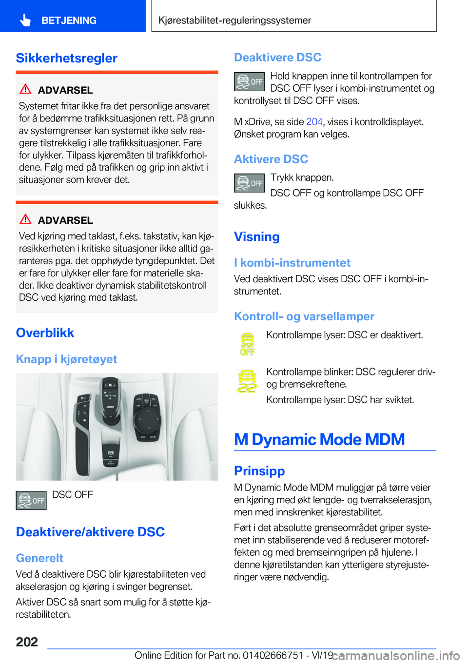 BMW M5 2020  InstruksjonsbØker (in Norwegian) �S�i�k�k�e�r�h�e�t�s�r�e�g�l�e�r
�A�D�V�A�R�S�E�L
�S�y�s�t�e�m�e�t��f�r�i�t�a�r��i�k�k�e��f�r�a��d�e�t��p�e�r�s�o�n�l�i�g�e��a�n�s�v�a�r�e�t
�f�o�r��å��b�e�d�