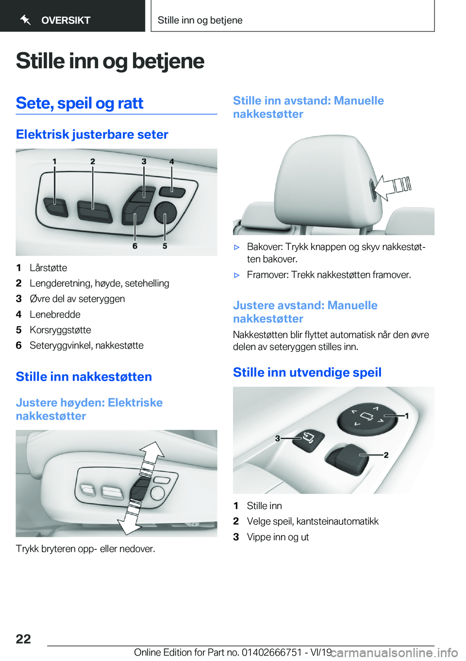BMW M5 2020  InstruksjonsbØker (in Norwegian) �S�t�i�l�l�e��i�n�n��o�g��b�e�t�j�e�n�e�S�e�t�e�,��s�p�e�i�l��o�g��r�a�t�t
�E�l�e�k�t�r�i�s�k��j�u�s�t�e�r�b�a�r�e��s�e�t�e�r
�1�L�å�r�s�t�