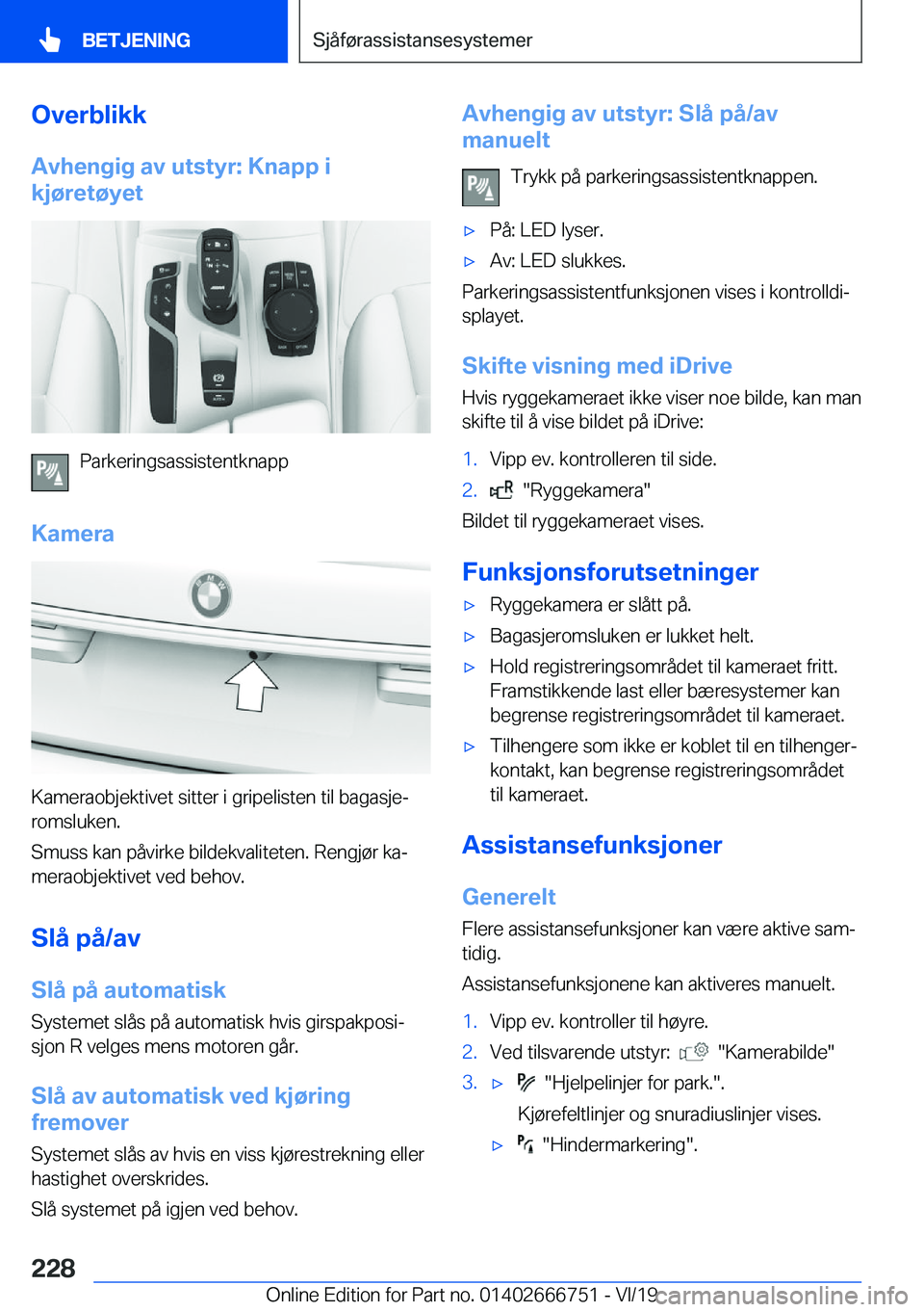 BMW M5 2020  InstruksjonsbØker (in Norwegian) �O�v�e�r�b�l�i�k�k�A�v�h�e�n�g�i�g��a�v��u�t�s�t�y�r�:��K�n�a�p�p��i
�k�j�