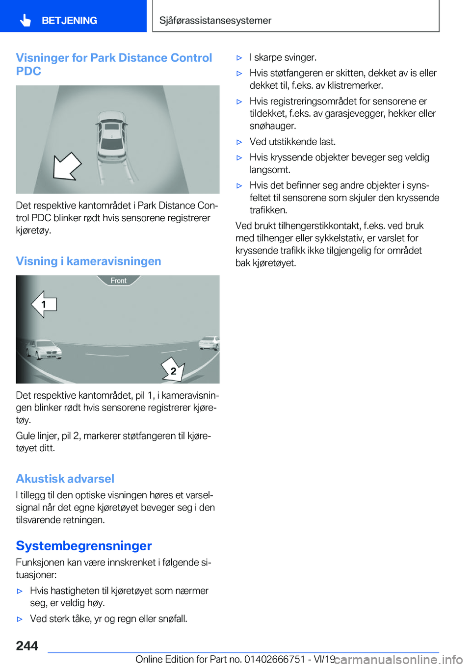 BMW M5 2020  InstruksjonsbØker (in Norwegian) �V�i�s�n�i�n�g�e�r��f�o�r��P�a�r�k��D�i�s�t�a�n�c�e��C�o�n�t�r�o�l
�P�D�C
�D�e�t��r�e�s�p�e�k�t�i�v�e��k�a�n�t�o�m�r�å�d�e�t��i��P�a�r�k��D�i�s�t�a�n�c�e��C�o�nj
�t�r�o�l��P�D�C��b�l�i�n