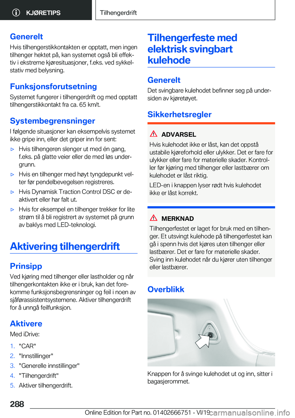 BMW M5 2020  InstruksjonsbØker (in Norwegian) �G�e�n�e�r�e�l�t�H�v�i�s��t�i�l�h�e�n�g�e�r�s�t�i�k�k�o�n�t�a�k�t�e�n��e�r��o�p�p�t�a�t�t�,��m�e�n��i�n�g�e�n
�t�i�l�h�e�n�g�e�r��h�e�k�t�e�t��p�å�,��k�a�n��s�y�s�t�e�m�e�t��o�g�s�å��b�l�