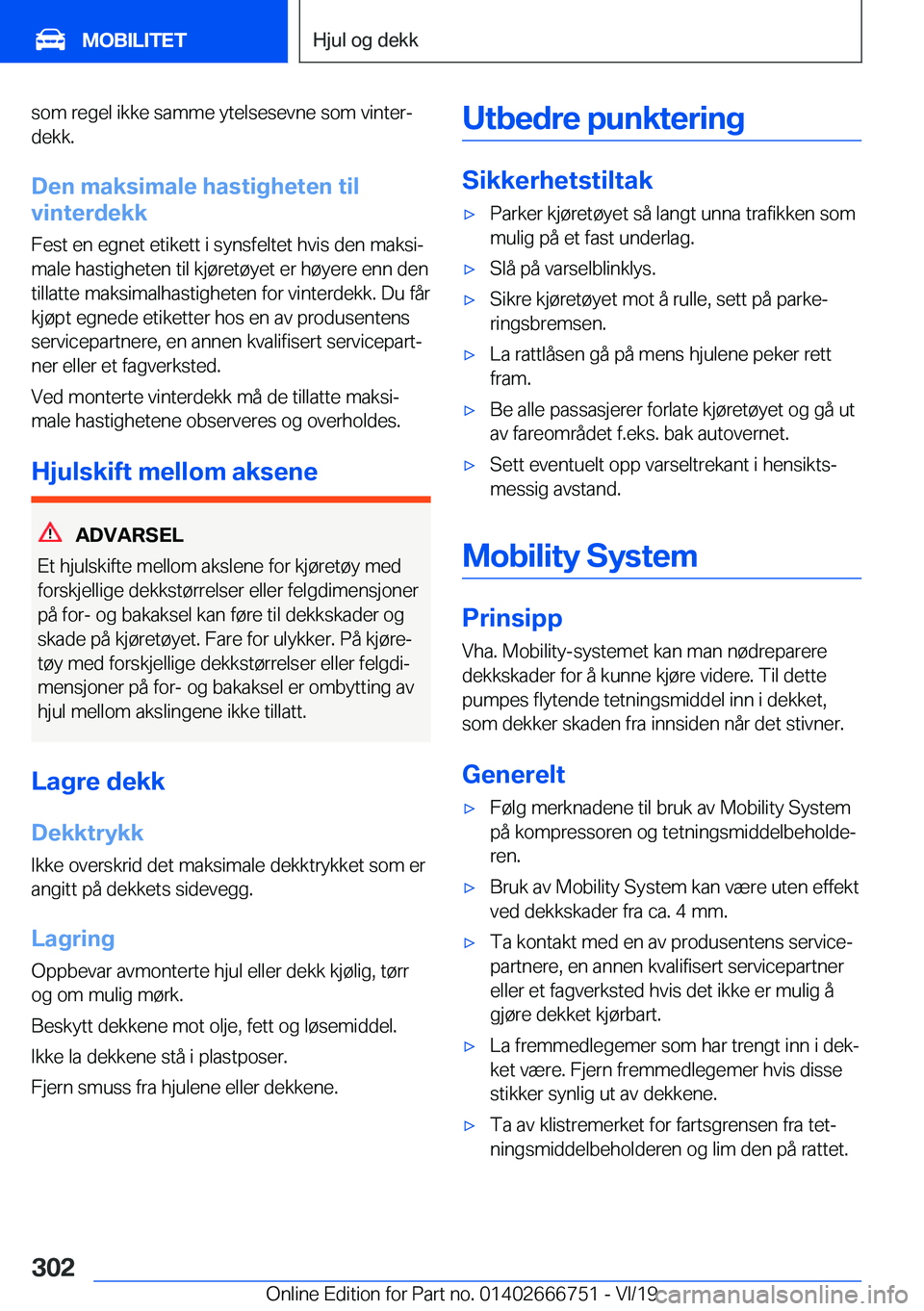 BMW M5 2020  InstruksjonsbØker (in Norwegian) �s�o�m��r�e�g�e�l��i�k�k�e��s�a�m�m�e��y�t�e�l�s�e�s�e�v�n�e��s�o�m��v�i�n�t�e�rj�d�e�k�k�.
�D�e�n��m�a�k�s�i�m�a�l�e��h�a�s�t�i�g�h�e�t�e�n��t�i�l
�v�i�n�t�e�r�d�e�k�k
�F�e�s�t��e�n��e�g�