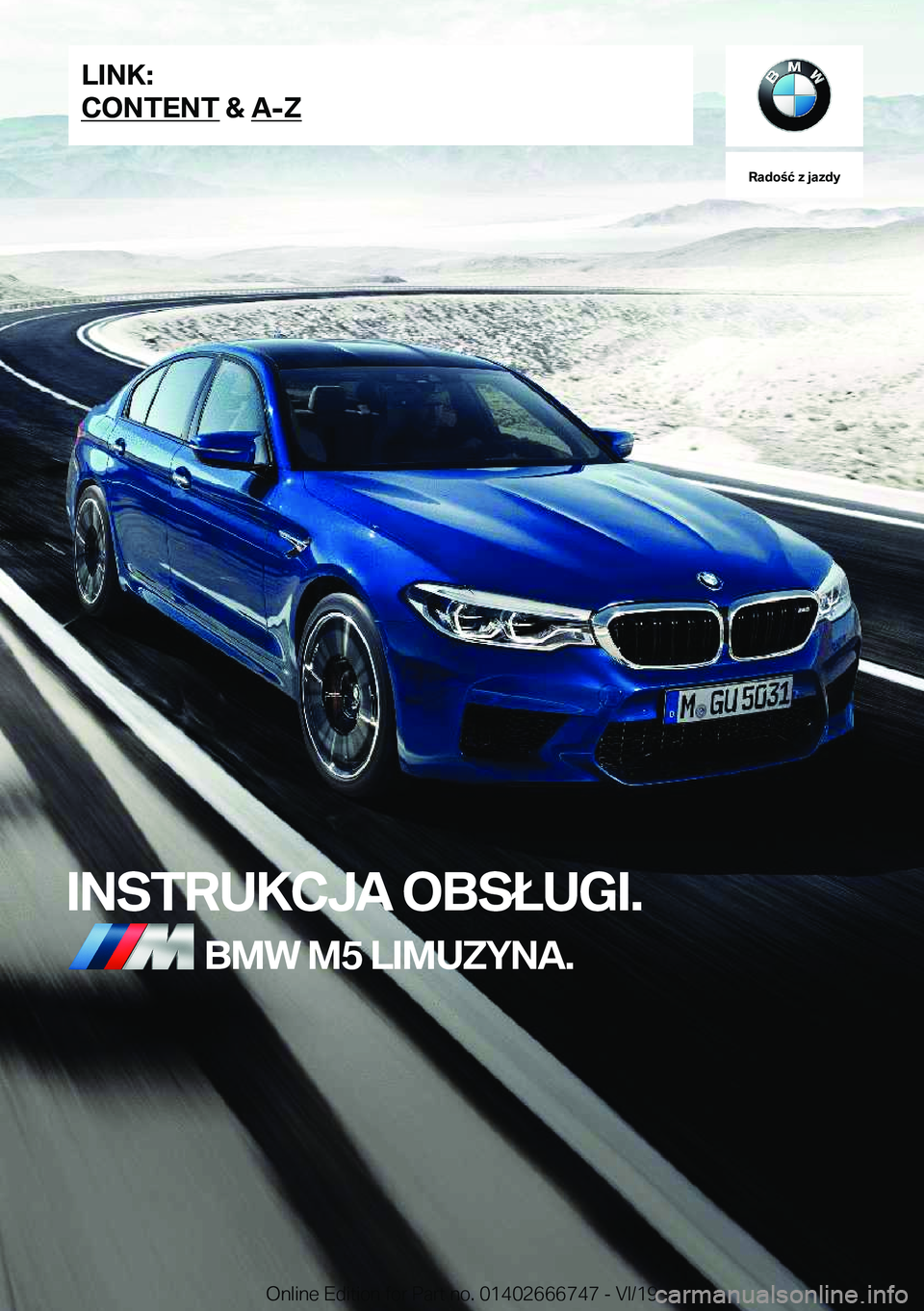 BMW M5 2020  Instrukcja obsługi (in Polish) �R�a�d�o�ć��z��j�a�z�d�y
�I�N�S�T�R�U�K�C�J�A��O�B�S�Ł�U�G�I�.�B�M�W��M�5��L�I�M�U�Z�Y�N�A�.�L�I�N�K�:
�C�O�N�T�E�N�T��&��A�-�Z�O�n�l�i�n�e��E�d�i�t�i�o�n��f�o�r��P�a�r�t��n�o�.��0�1�4