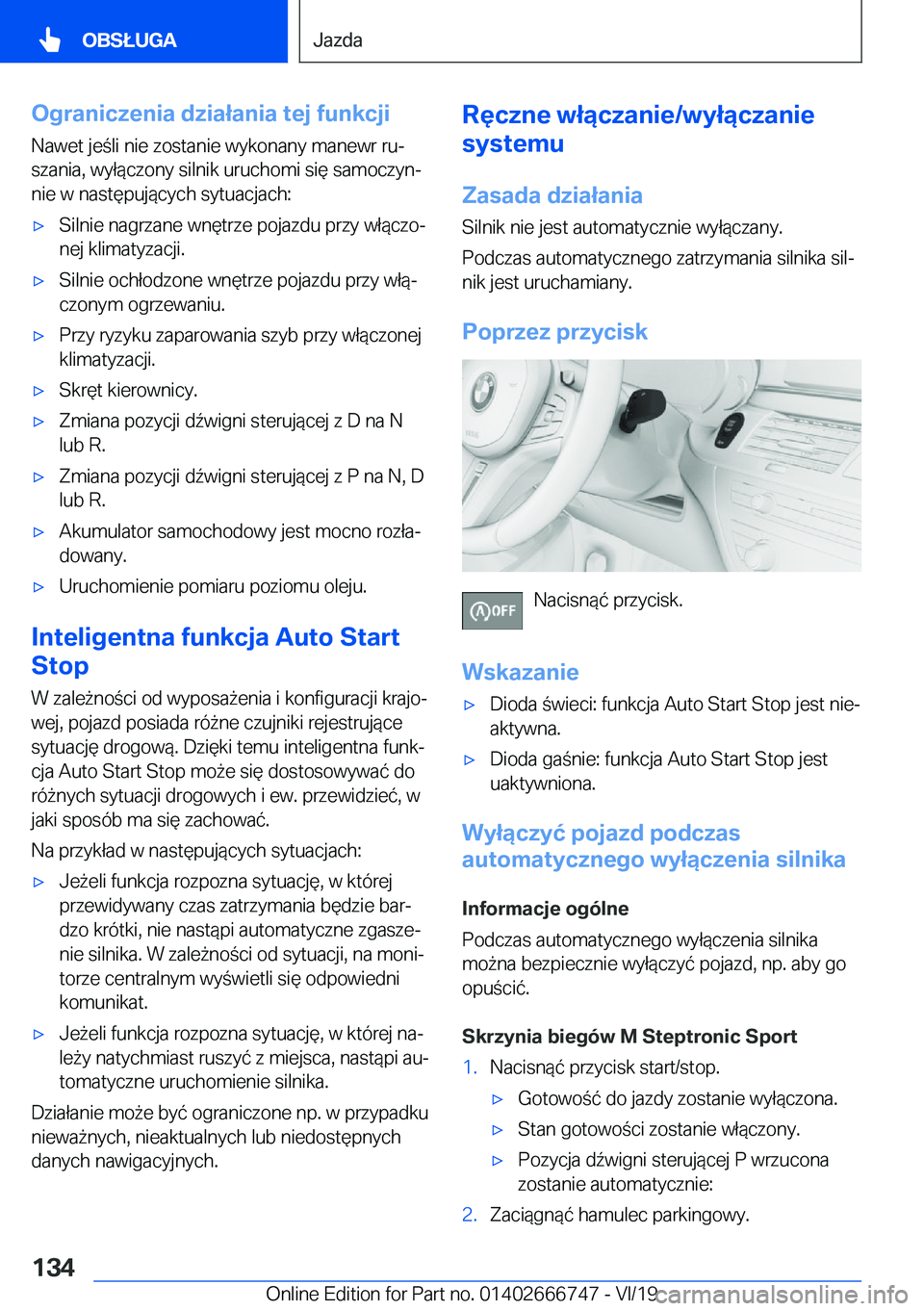 BMW M5 2020  Instrukcja obsługi (in Polish) �O�g�r�a�n�i�c�z�e�n�i�a��d�z�i�a�ł�a�n�i�a��t�e�j��f�u�n�k�c�j�i
�N�a�w�e�t��j�e�l�i��n�i�e��z�o�s�t�a�n�i�e��w�y�k�o�n�a�n�y��m�a�n�e�w�r��r�uj
�s�z�a�n�i�a�,��w�y�ł�