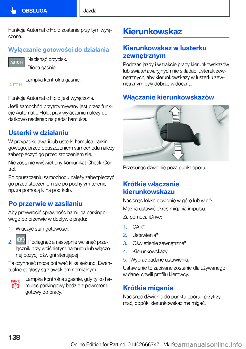BMW M5 2020  Instrukcja obsługi (in Polish) �F�u�n�k�c�j�a��A�u�t�o�m�a�t�i�c��H�o�l�d��z�o�s�t�a�n�i�e��p�r�z�y��t�y�m��w�y�ł�