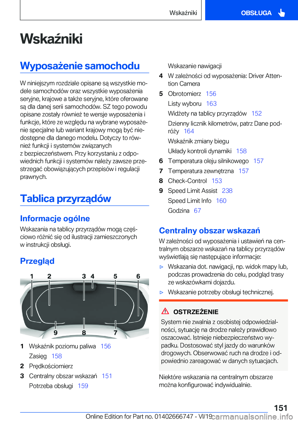 BMW M5 2020  Instrukcja obsługi (in Polish) �W�s�k�a7�n�i�k�i�W�y�p�o�s�a9�e�n�i�e��s�a�m�o�c�h�o�d�u
�W��n�i�n�i�e�j�s�z�y�m��r�o�z�d�z�i�a�l�e��o�p�i�s�a�n�e��s�