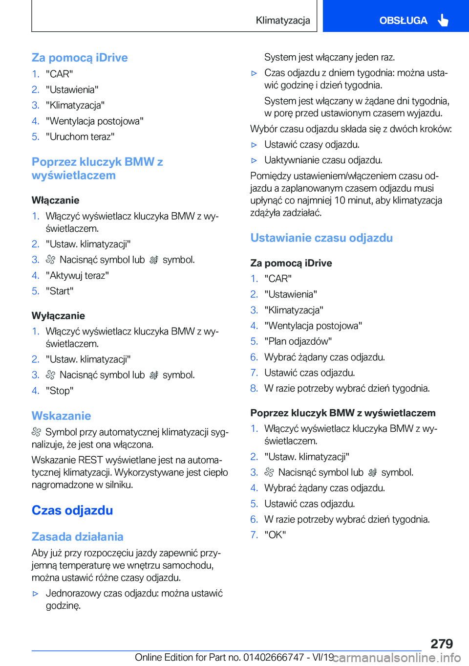 BMW M5 2020  Instrukcja obsługi (in Polish) �Z�a��p�o�m�o�c�ą��i�D�r�i�v�e�1�.��C�A�R��2�.��U�s�t�a�w�i�e�n�i�a��3�.��K�l�i�m�a�t�y�z�a�c�j�a��4�.��W�e�n�t�y�l�a�c�j�a��p�o�s�t�o�j�o�w�a��5�.��U�r�u�c�h�o�m��t�e�r�a�z�
�P�o�p�r�z