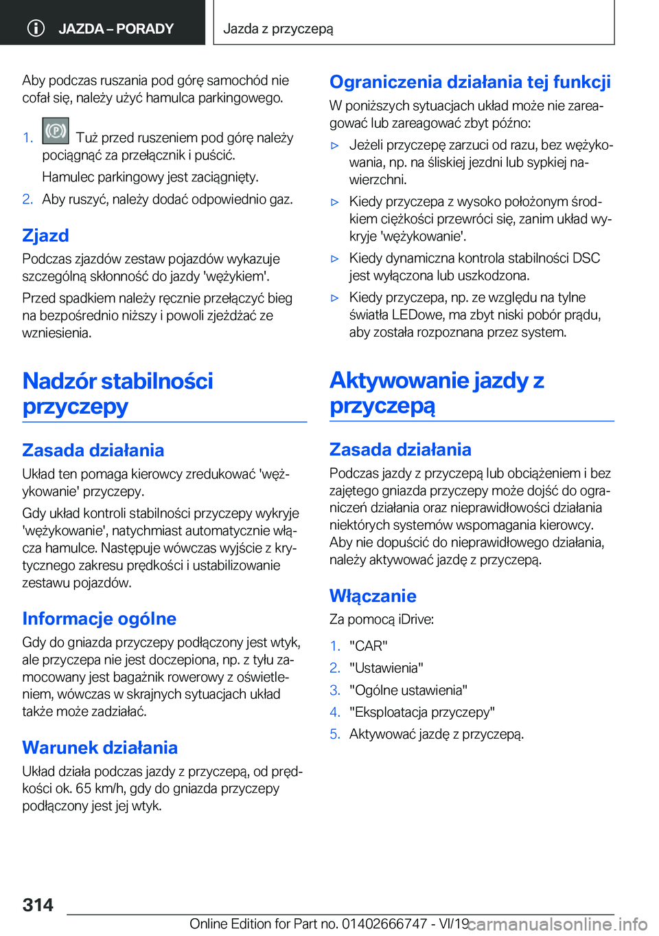 BMW M5 2020  Instrukcja obsługi (in Polish) �A�b�y��p�o�d�c�z�a�s��r�u�s�z�a�n�i�a��p�o�d��g�