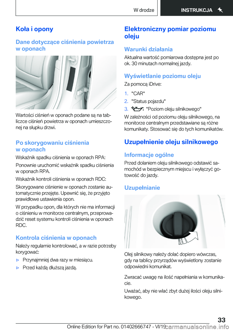 BMW M5 2020  Instrukcja obsługi (in Polish) �K�o�ł�a��i��o�p�o�n�y
�D�a�n�e��d�o�t�y�c�z�ą�c�e��c�i�n�i�e�n�i�a��p�o�w�i�e�t�r�z�a
�w��o�p�o�n�a�c�h
�W�a�r�t�o�c�i��c�i�n�i�e�