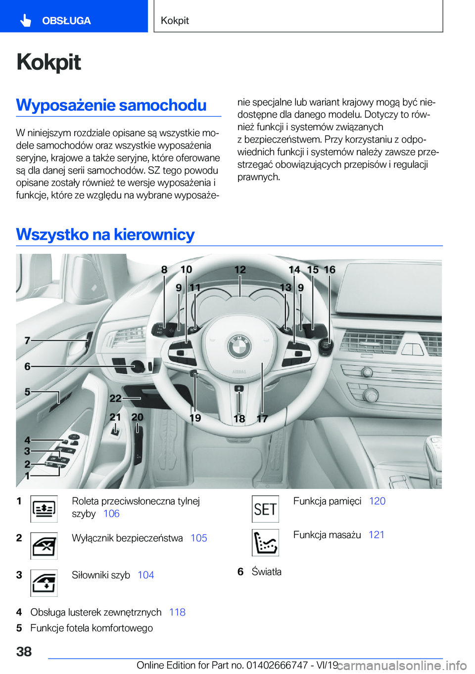 BMW M5 2020  Instrukcja obsługi (in Polish) �K�o�k�p�i�t�W�y�p�o�s�a9�e�n�i�e��s�a�m�o�c�h�o�d�u
�W��n�i�n�i�e�j�s�z�y�m��r�o�z�d�z�i�a�l�e��o�p�i�s�a�n�e��s�