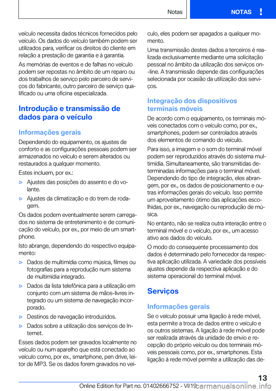 BMW M5 2020  Manual do condutor (in Portuguese) �v�e�