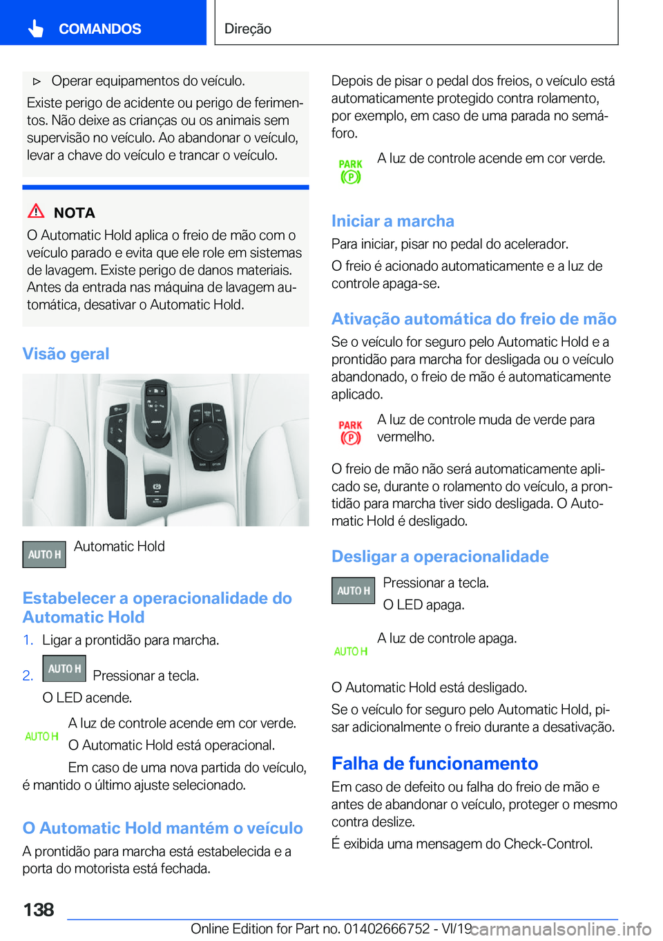 BMW M5 2020  Manual do condutor (in Portuguese) 'x�O�p�e�r�a�r��e�q�u�i�p�a�m�e�n�t�o�s��d�o��v�e�