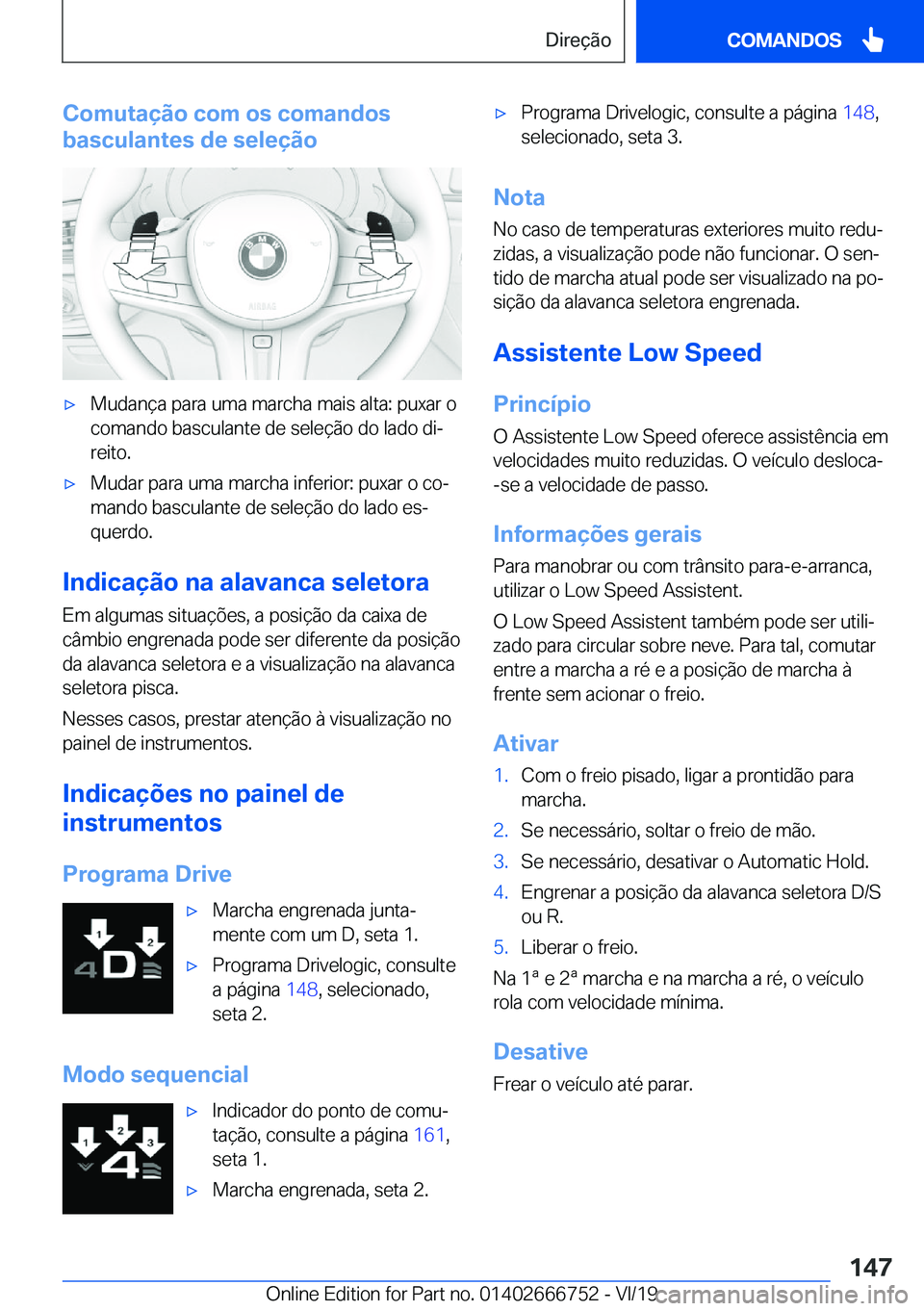 BMW M5 2020  Manual do condutor (in Portuguese) �C�o�m�u�t�a�