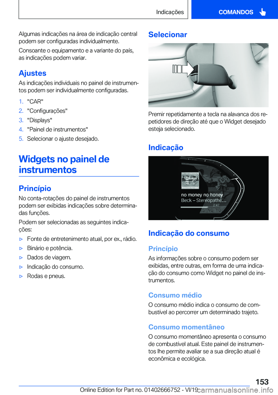 BMW M5 2020  Manual do condutor (in Portuguese) �A�l�g�u�m�a�s��i�n�d�i�c�a�