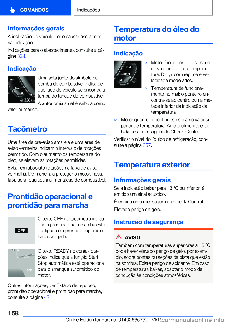 BMW M5 2020  Manual do condutor (in Portuguese) �I�n�f�o�r�m�a�
