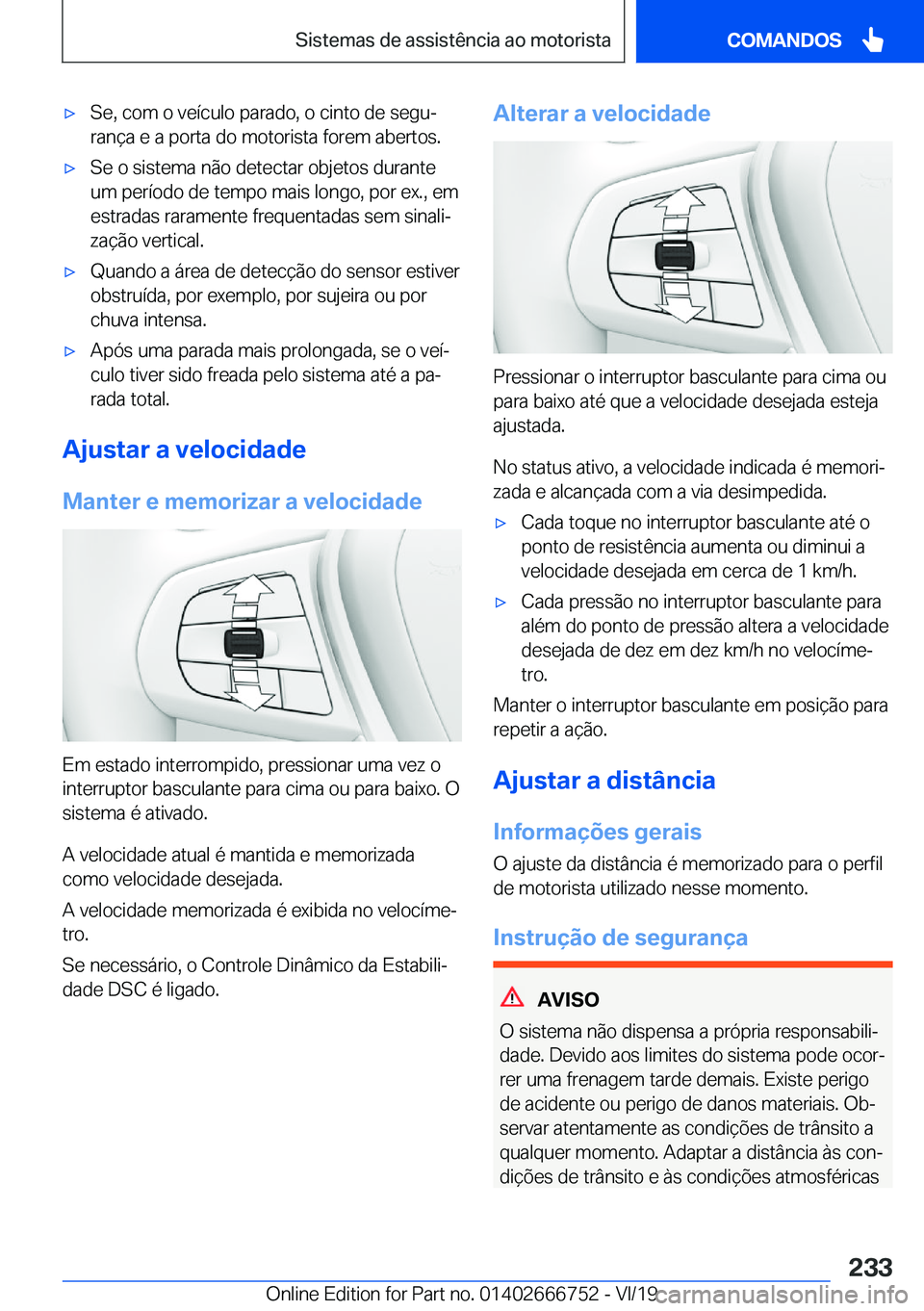 BMW M5 2020  Manual do condutor (in Portuguese) 'x�S�e�,��c�o�m��o��v�e�
