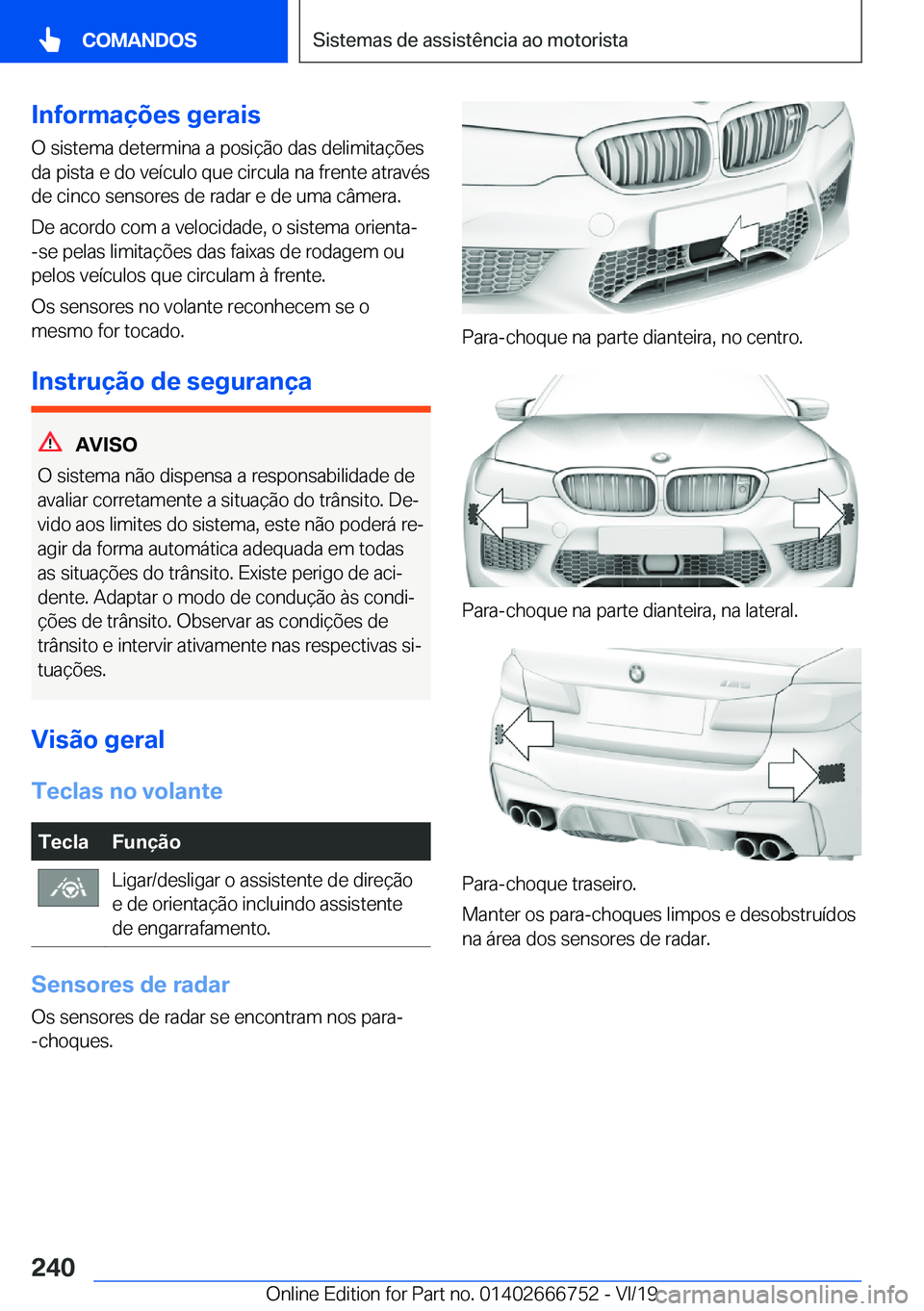 BMW M5 2020  Manual do condutor (in Portuguese) �I�n�f�o�r�m�a�
