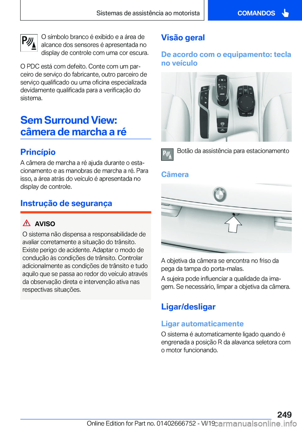 BMW M5 2020  Manual do condutor (in Portuguese) �O��s�