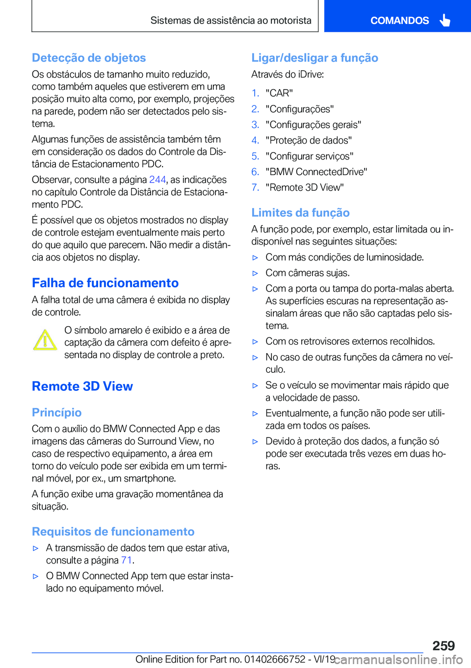 BMW M5 2020  Manual do condutor (in Portuguese) �D�e�t�e�c�