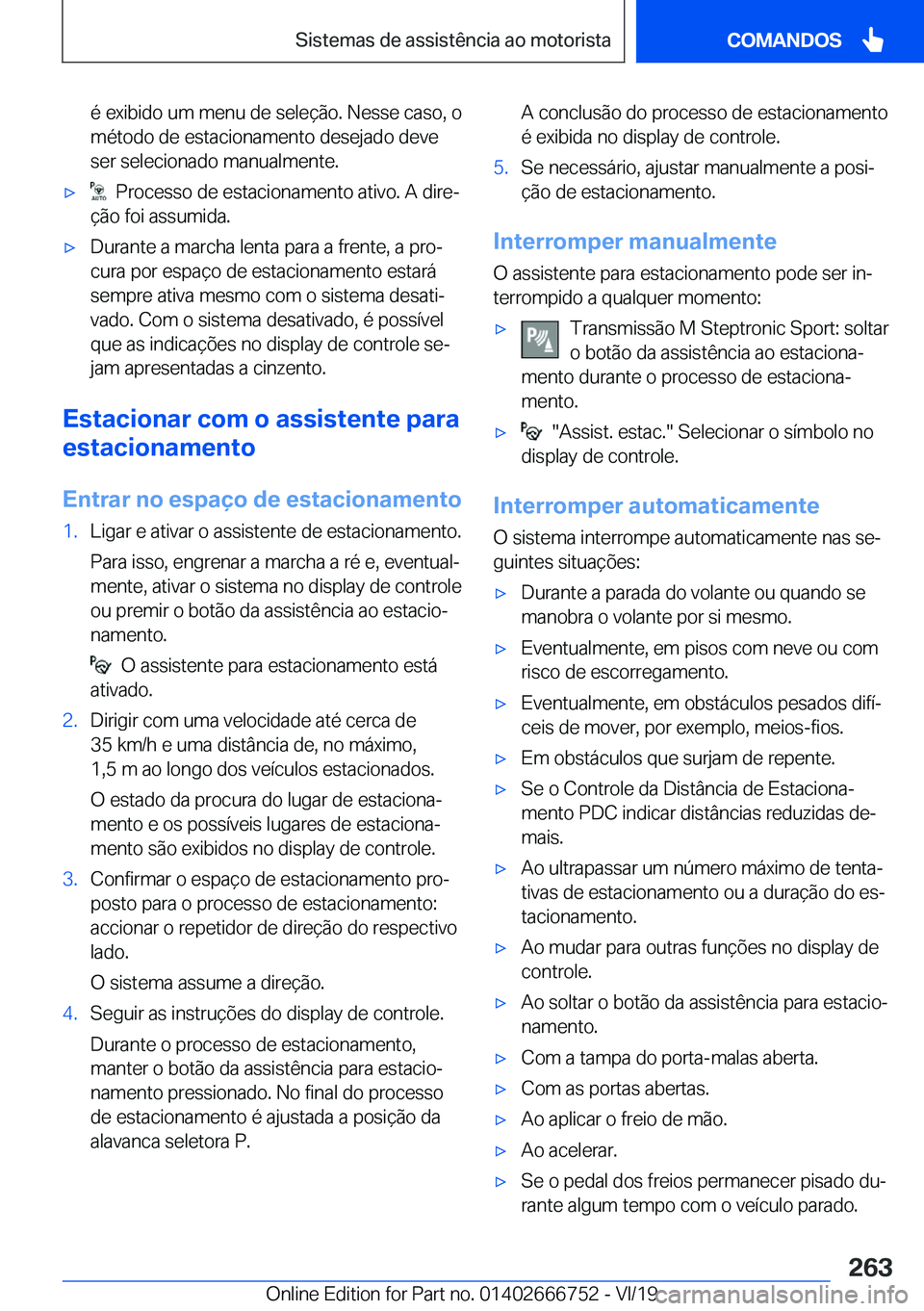 BMW M5 2020  Manual do condutor (in Portuguese) �é��e�x�i�b�i�d�o��u�m��m�e�n�u��d�e��s�e�l�e�
