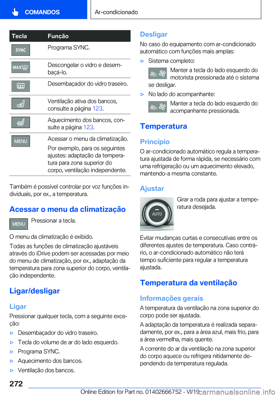 BMW M5 2020  Manual do condutor (in Portuguese) �T�e�c�l�a�F�u�n�