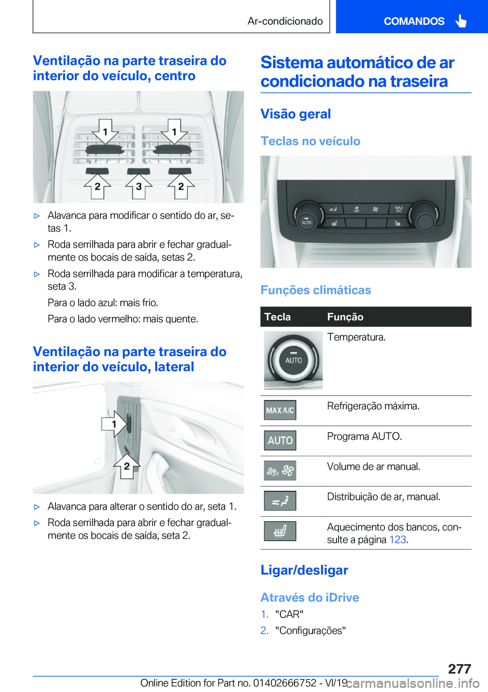 BMW M5 2020  Manual do condutor (in Portuguese) �V�e�n�t�i�l�a�