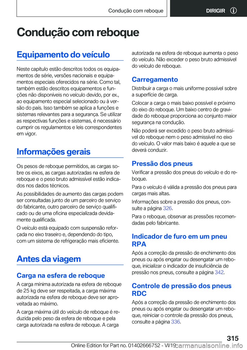 BMW M5 2020  Manual do condutor (in Portuguese) �C�o�n�d�u�