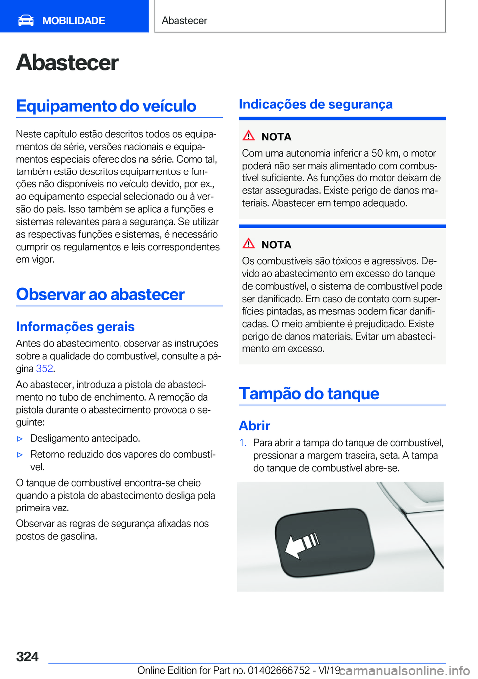 BMW M5 2020  Manual do condutor (in Portuguese) �A�b�a�s�t�e�c�e�r�E�q�u�i�p�a�m�e�n�t�o��d�o��v�e�