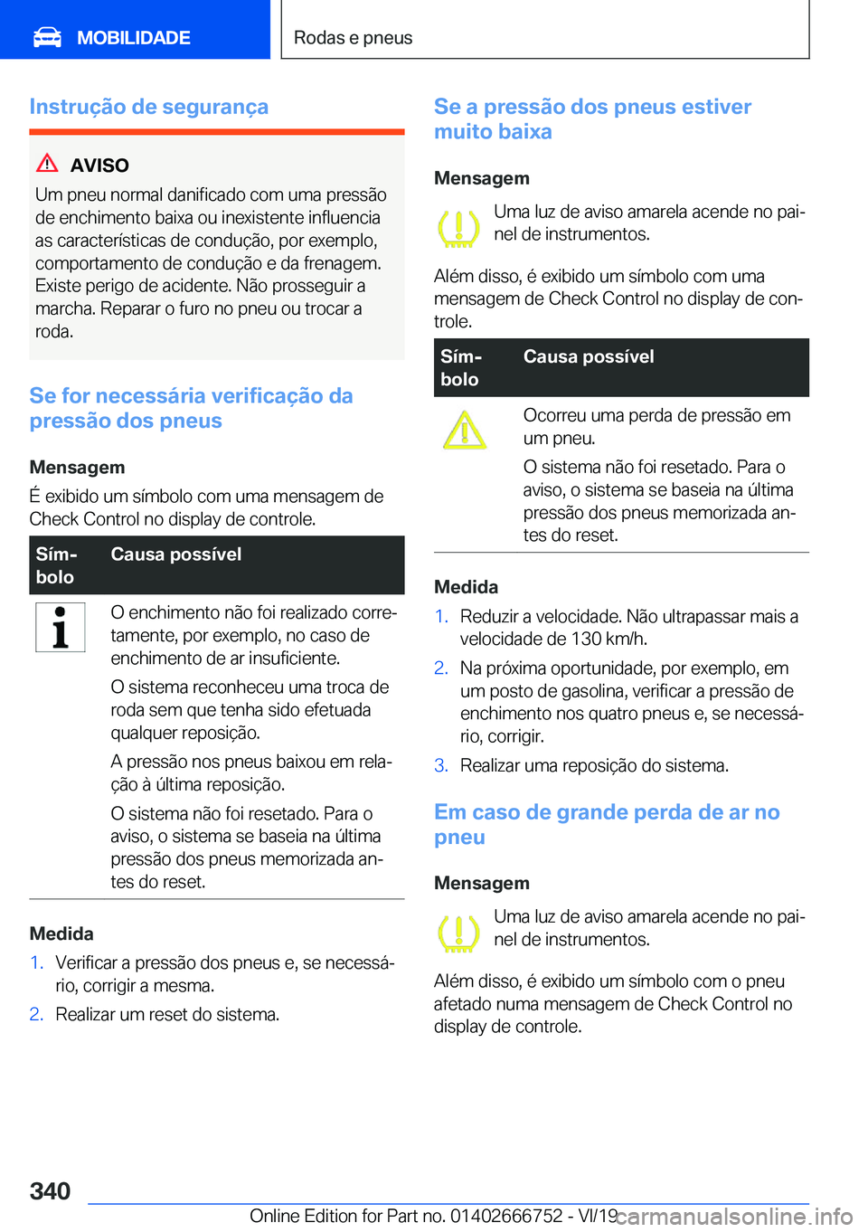 BMW M5 2020  Manual do condutor (in Portuguese) �I�n�s�t�r�u�