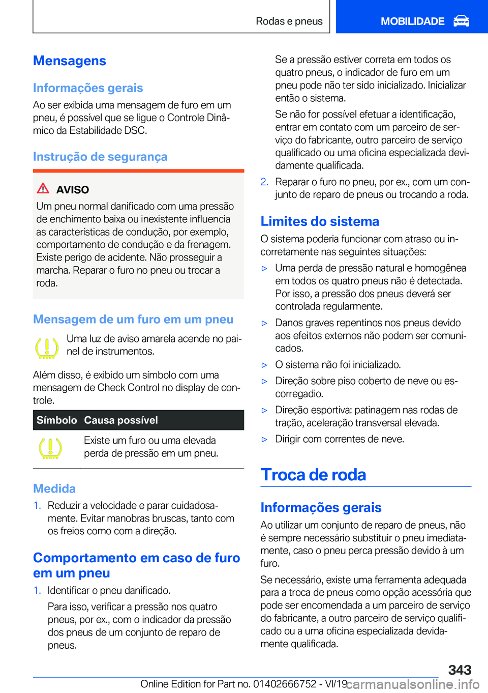 BMW M5 2020  Manual do condutor (in Portuguese) �M�e�n�s�a�g�e�n�s�I�n�f�o�r�m�a�
