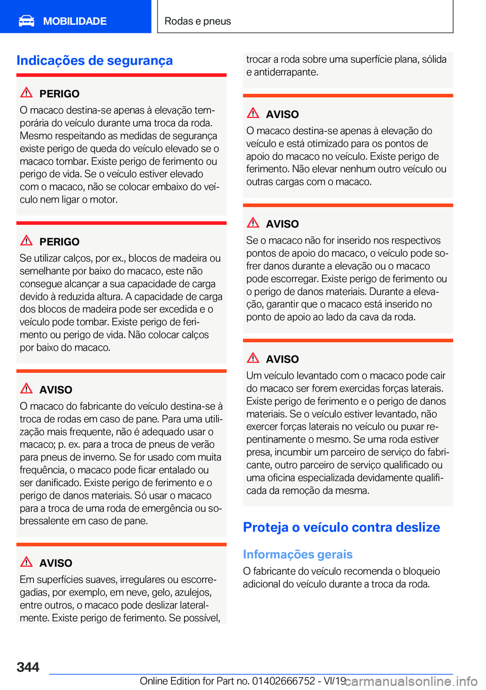 BMW M5 2020  Manual do condutor (in Portuguese) �I�n�d�i�c�a�