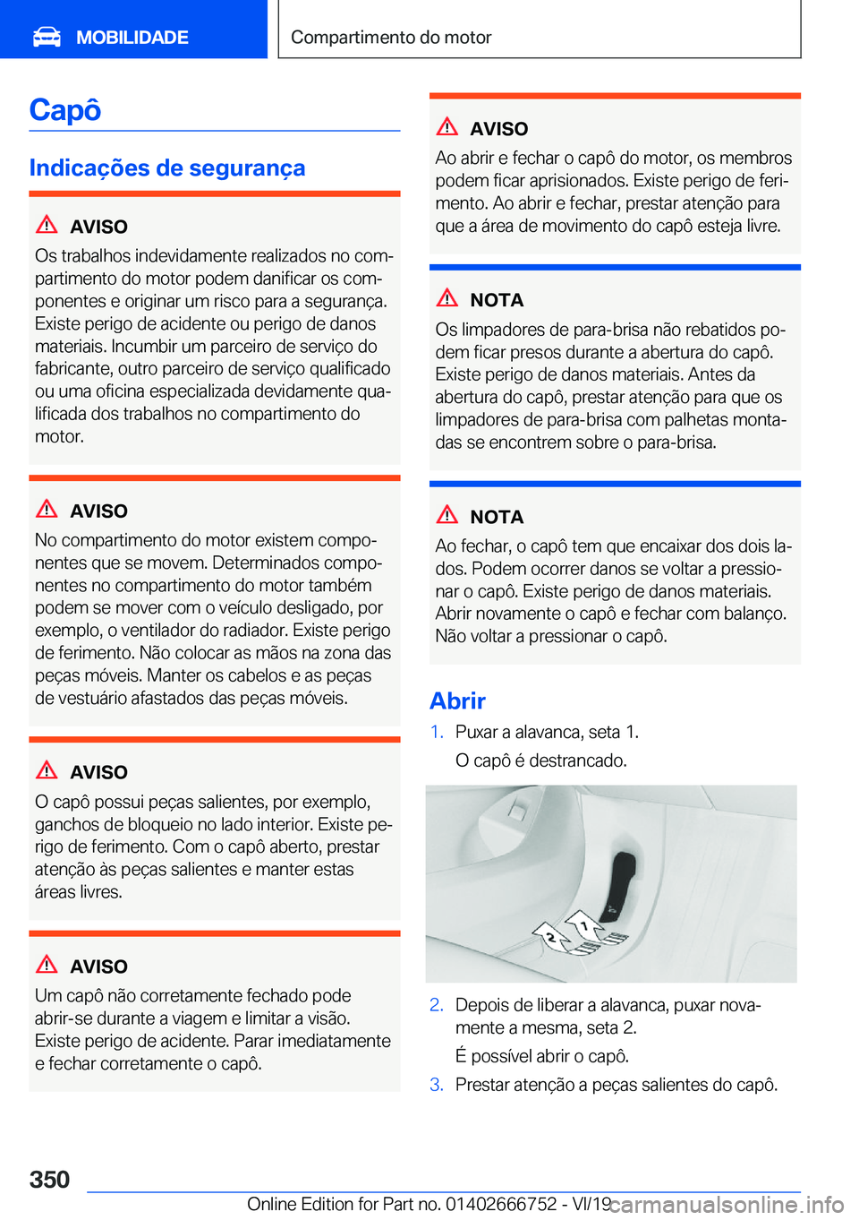 BMW M5 2020  Manual do condutor (in Portuguese) �C�a�p�ô
�I�n�d�i�c�a�