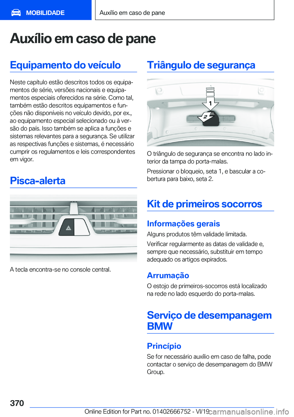 BMW M5 2020  Manual do condutor (in Portuguese) �A�u�x�