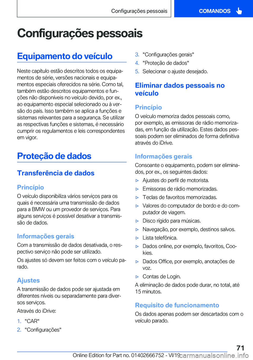 BMW M5 2020  Manual do condutor (in Portuguese) �C�o�n�f�i�g�u�r�a�