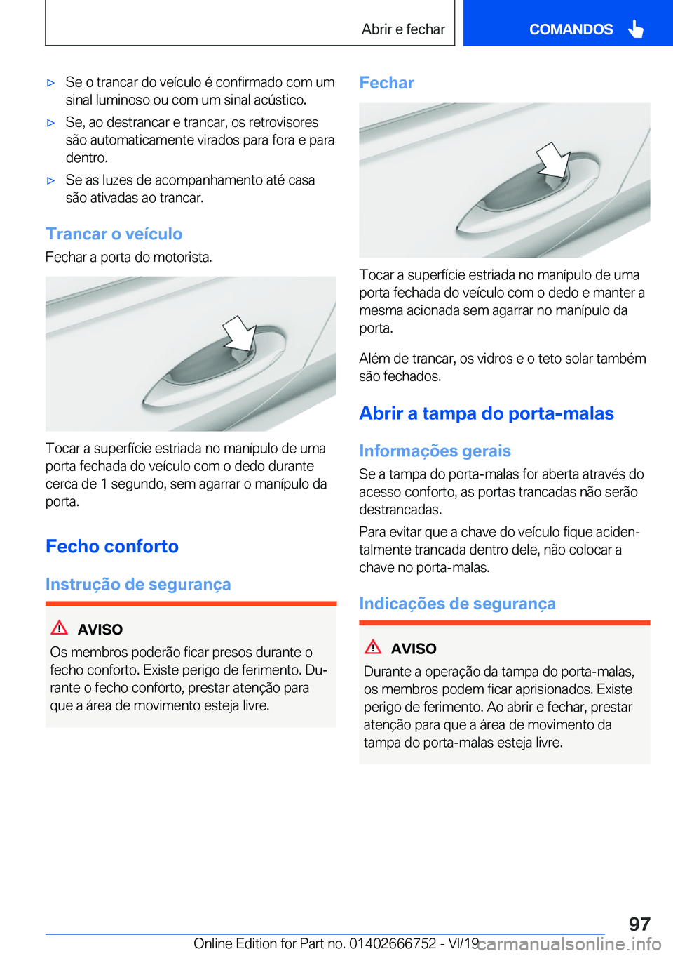 BMW M5 2020  Manual do condutor (in Portuguese) 'x�S�e��o��t�r�a�n�c�a�r��d�o��v�e�