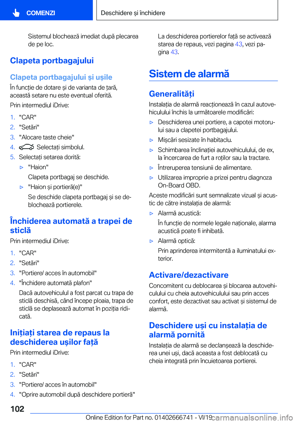 BMW M5 2020  Ghiduri De Utilizare (in Romanian) �S�i�s�t�e�m�u�l��b�l�o�c�h�e�a�z�