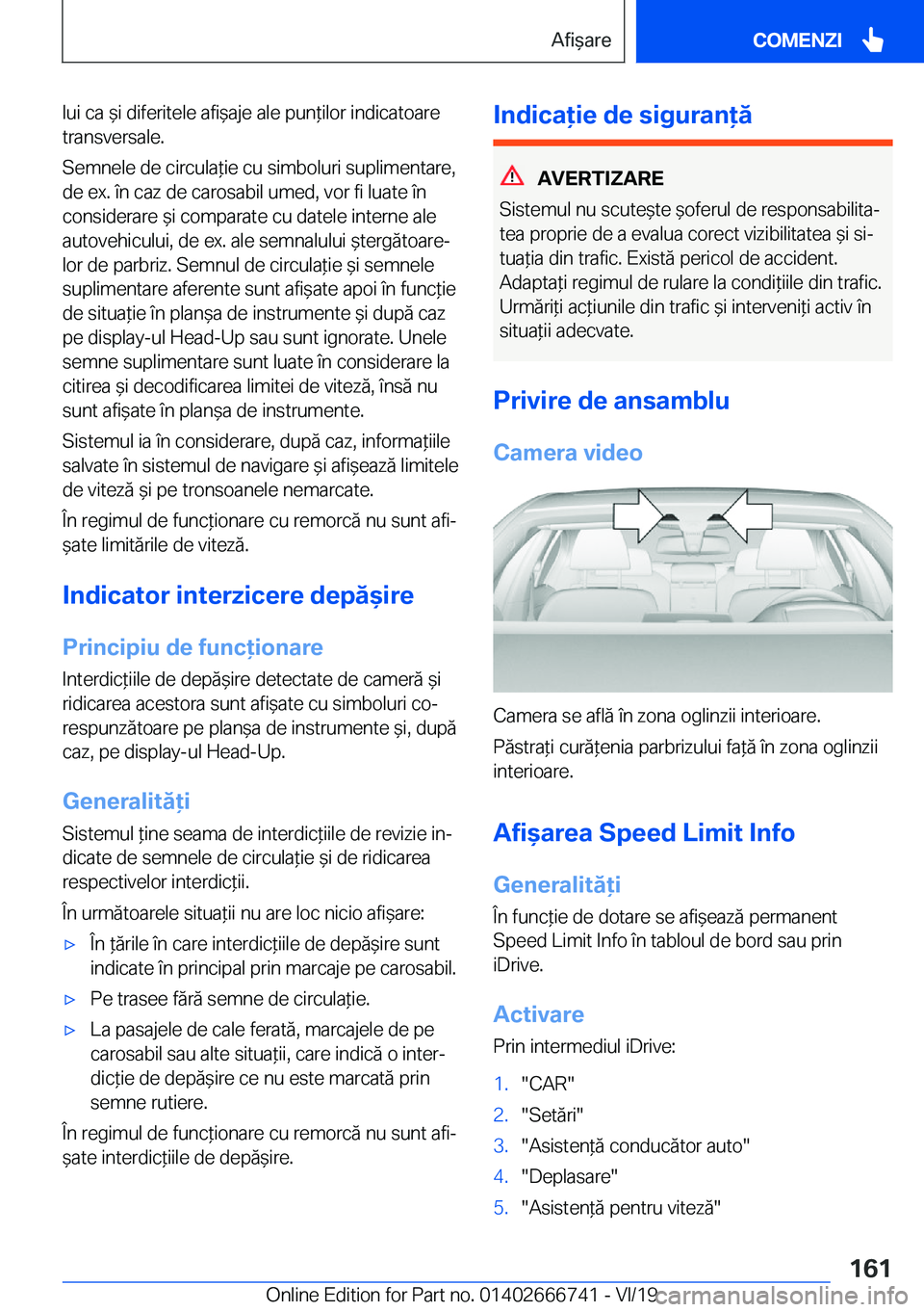 BMW M5 2020  Ghiduri De Utilizare (in Romanian) �l�u�i��c�a�&�i��d�i�f�e�r�i�t�e�l�e��a�f�i&�a�j�e��a�l�e��p�u�n*�i�l�o�r��i�n�d�i�c�a�t�o�a�r�e
�t�r�a�n�s�v�e�r�s�a�l�e�.
�S�e�m�n�e�l�e��d�e��c�i�r�c�u�l�a*�i�e��c�u��s�i�m�b�o�l�u�r
