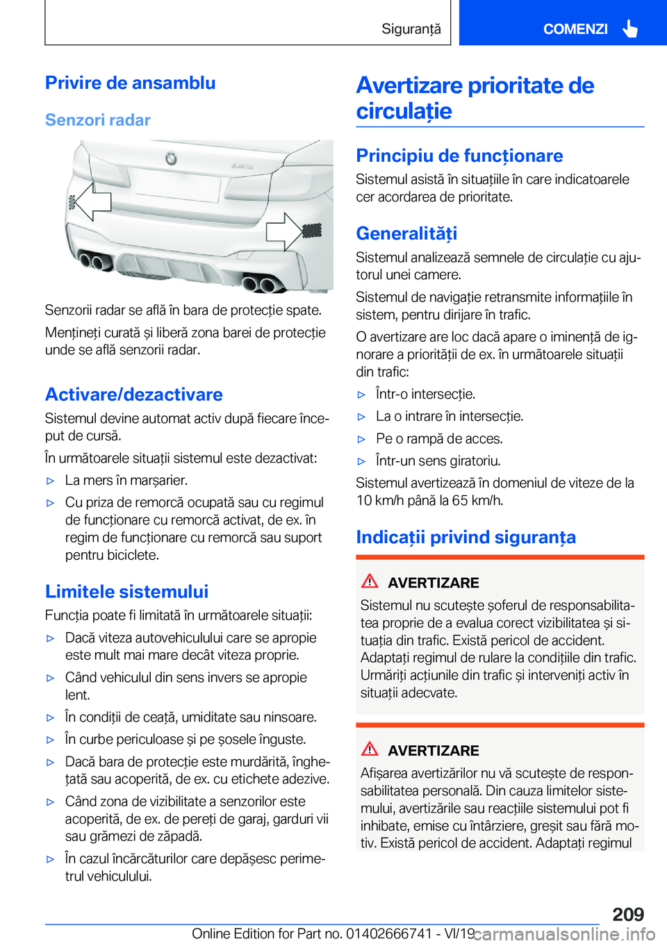 BMW M5 2020  Ghiduri De Utilizare (in Romanian) �P�r�i�v�i�r�e��d�e��a�n�s�a�m�b�l�u
�S�e�n�z�o�r�i��r�a�d�a�r
�S�e�n�z�o�r�i�i��r�a�d�a�r��s�e��a�f�l�