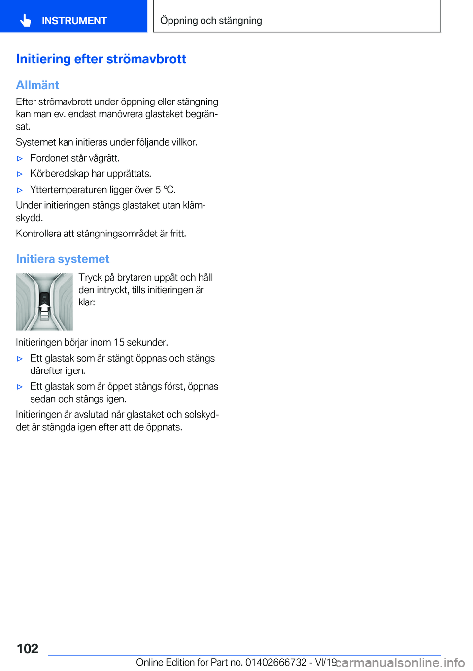 BMW M5 2020  InstruktionsbÖcker (in Swedish) �I�n�i�t�i�e�r�i�n�g��e�f�t�e�r��s�t�r�